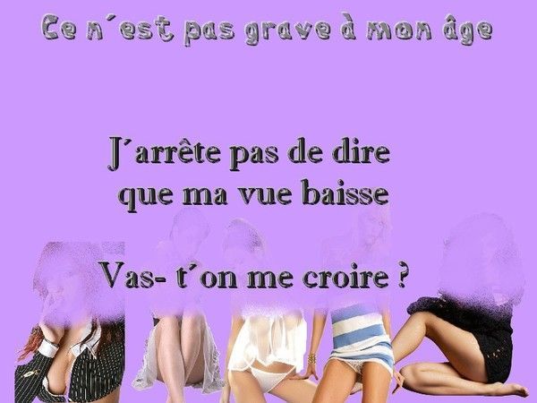 Ma  vue baisse > LOL !